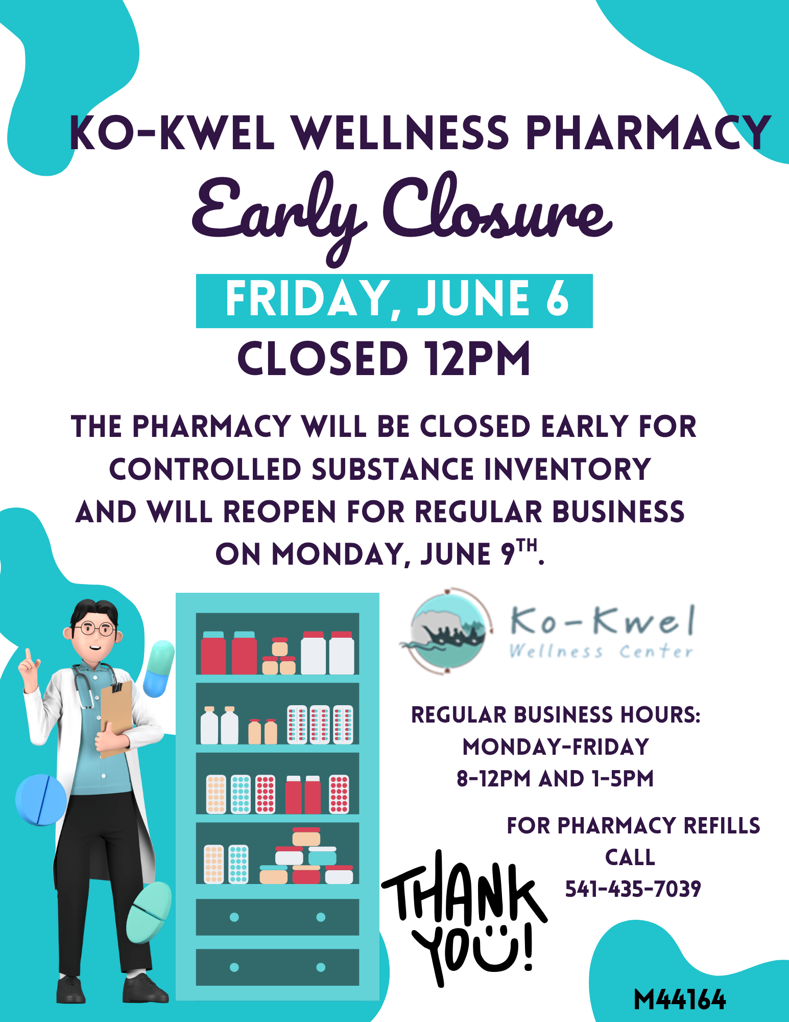 A pharmacy closure notice with illustrations of a pharmacist, medicine, and a clipboard. Text states Ko-Kwel Wellness Pharmacy will close at 12PM Friday, June 6 for inventory, reopening June 9. Regular hours, refill phone number, and thank you note are included.