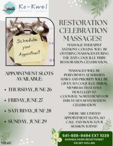 A flyer for Ko-Kwel Wellness Centers announces Restoration Day Celebration Massages. Massage appointment dates are June 26–29; call to book. The design features a clipboard note to schedule your appointment, a green border, and plant graphics.