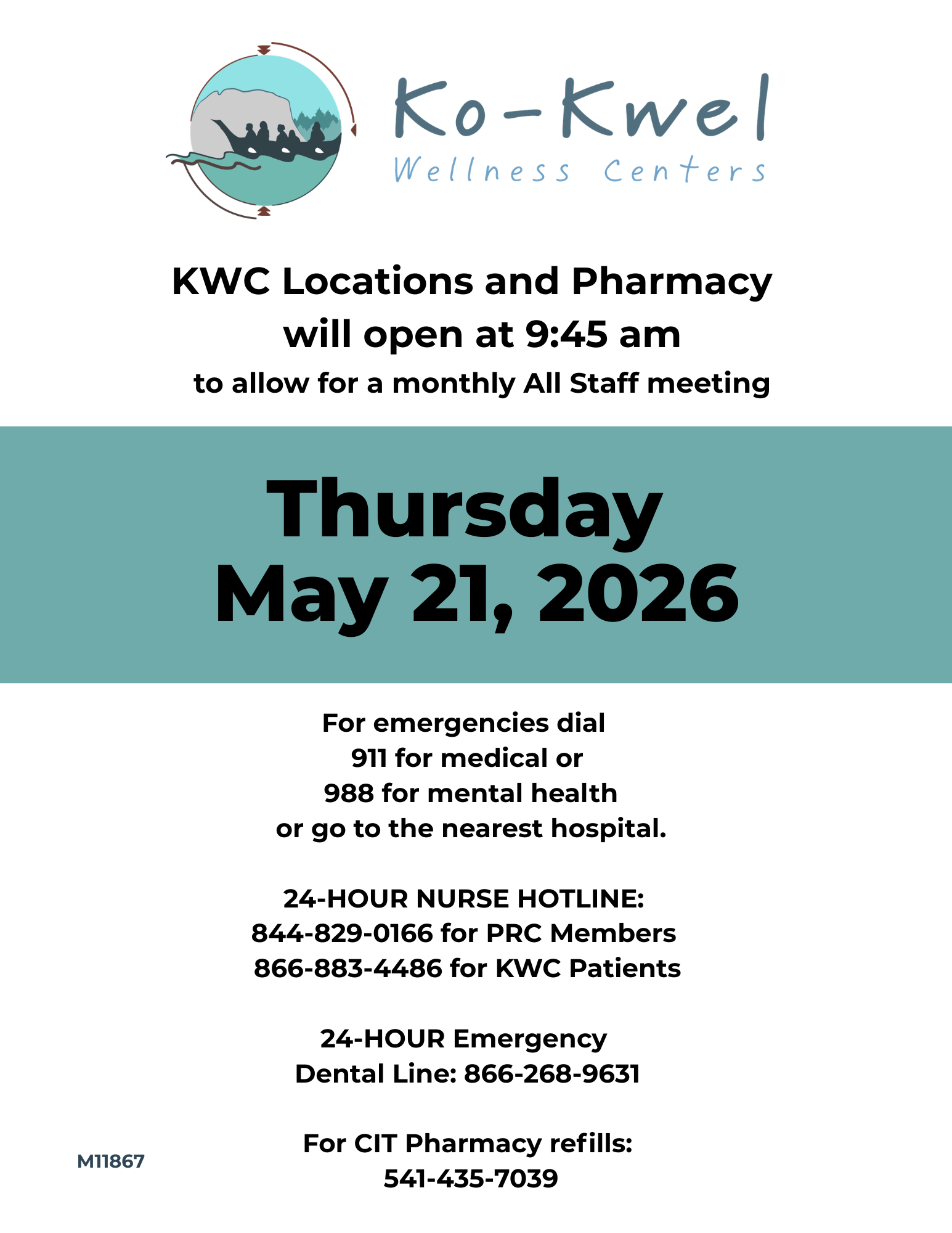 A flyer for Ko-Kwel Wellness Centers announces locations and pharmacy will open at 9:45 am on Thursday, May 21, 2026, due to a staff meeting. Emergency and nurse hotlines, pharmacy refill, and CIT contact numbers are listed below.