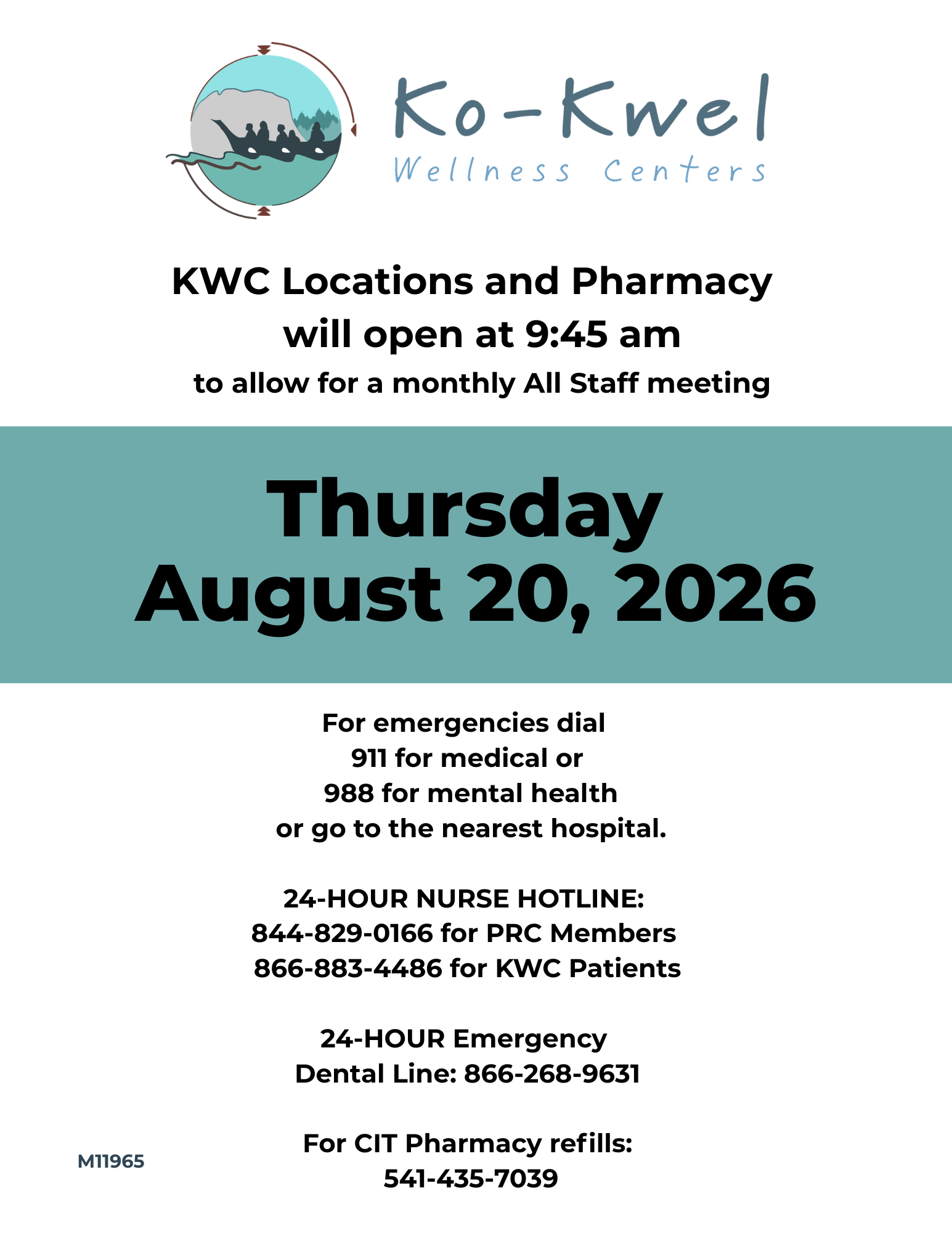 Ko-Kwel Wellness Centers notice: All locations and pharmacy open at 9:45 am on Thursday, August 20, 2026, for a staff meeting. Includes emergency phone numbers for medical, nurse hotline, dental line, and pharmacy refills. Tribal logo at top.